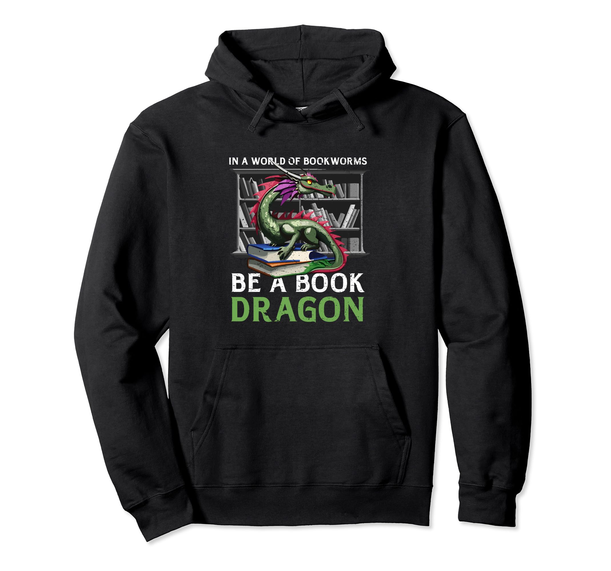 World Full Bookworms Be Book Dragon Lover Hoodie - Custom Art Print Unisex - T-Shirt, Sweatshirt, Hoodie