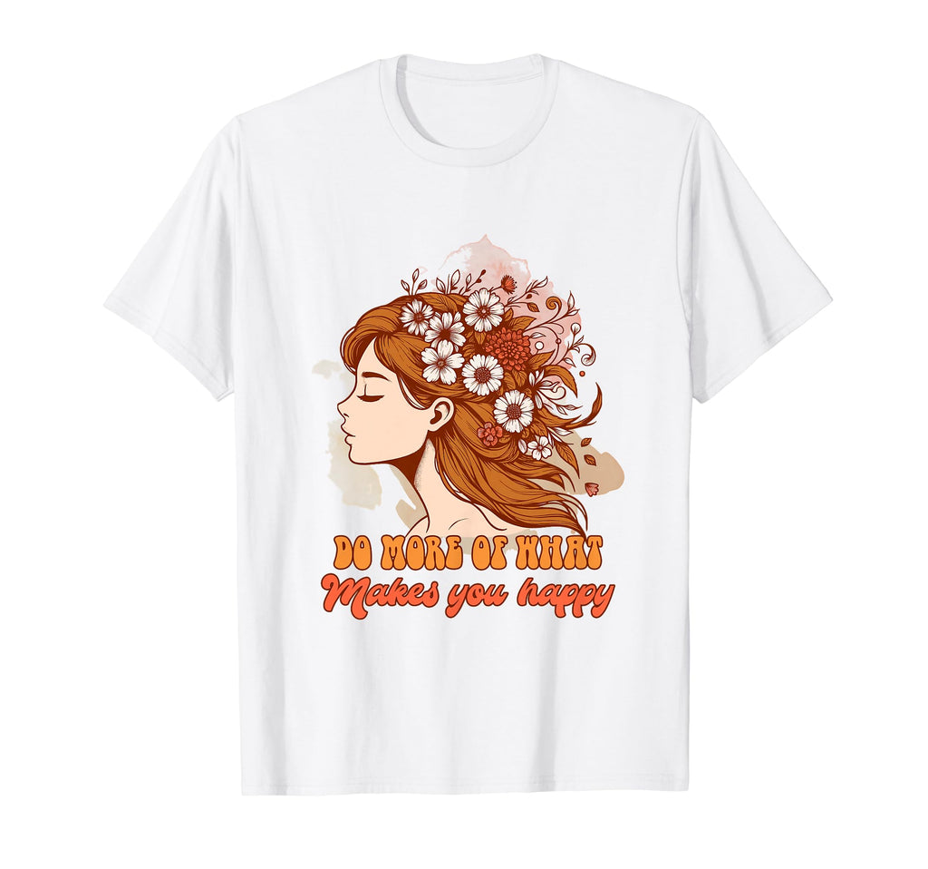 Positive Vibes Mental Health Do More T-Shirt - Streetwear Style for Adults - T-Shirt, Sweatshirt, Hoodie