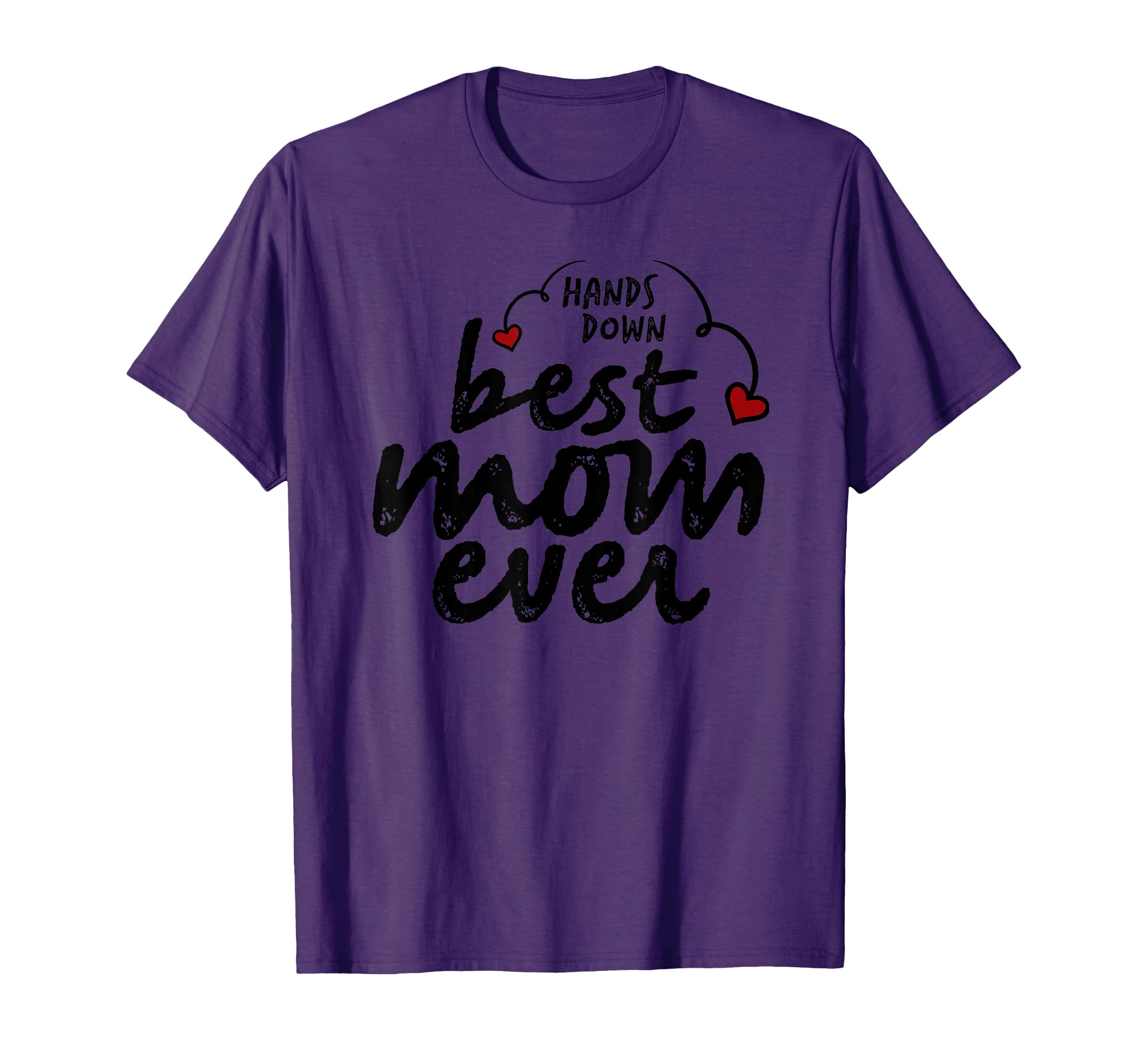 Hands Down Best Mom Ever Mothers T-Shirt - Aesthetic Graphic for Adults - T-Shirt, Sweatshirt, Hoodie