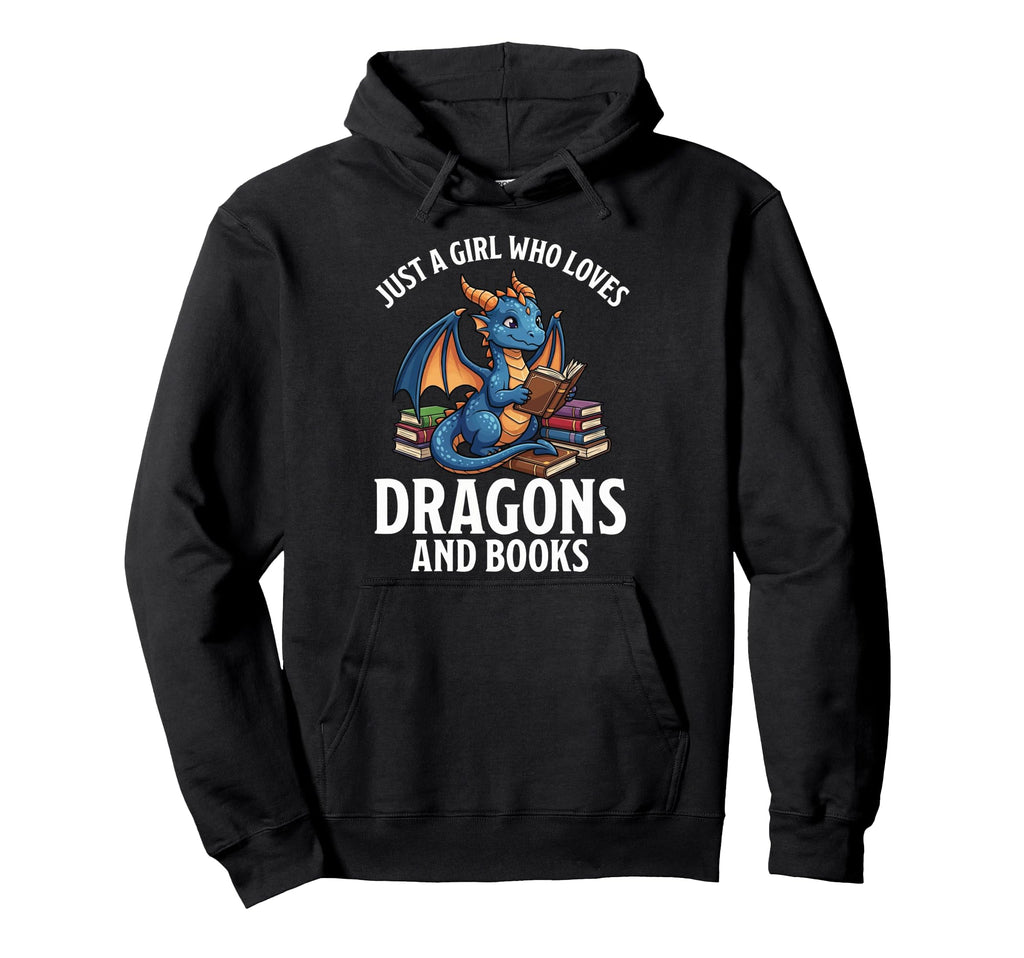 Just Who Loves Dragons And Books Hoodie - Graphic Print for Adults - T-Shirt, Sweatshirt, Hoodie