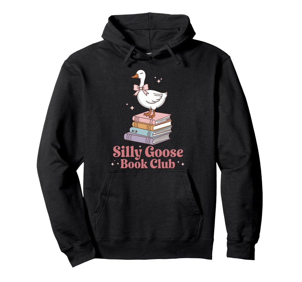 Silly Goose Book Club Funny Goose Animal Hoodie - Aesthetic Graphic Unisex - T-Shirt, Sweatshirt, Hoodie