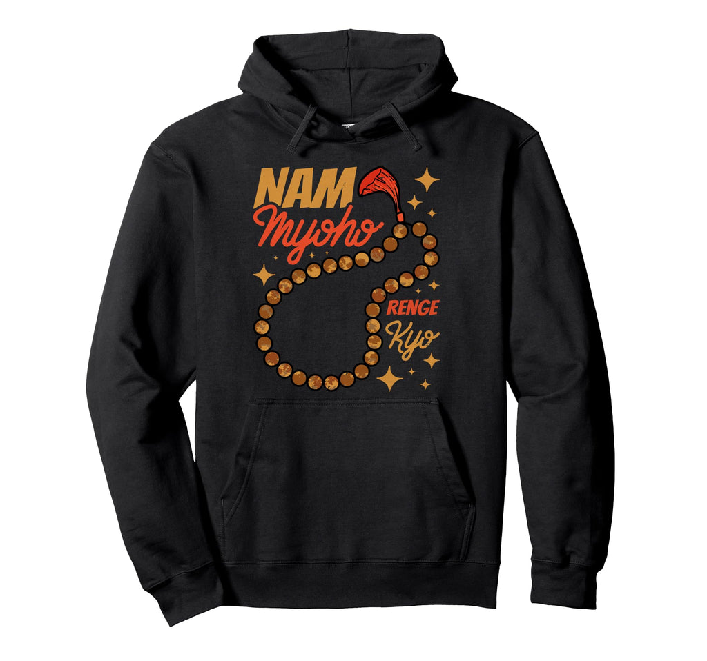 Mala Beads Nam Myoho Renge Kyo Hoodie - Novelty Apparel for Adults - T-Shirt, Sweatshirt, Hoodie