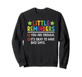 Little Reminders You Are Enough Bad Sweatshirt - Unique Graphic Men Women - T-Shirt, Sweatshirt, Hoodie