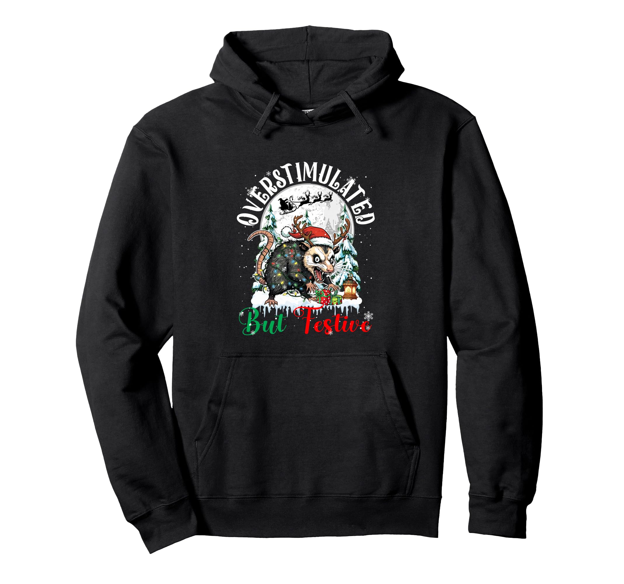 Overstimulated But Festive Joke Santa Hoodie - Unique Graphic Men Women - T-Shirt, Sweatshirt, Hoodie