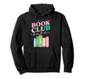 Book Club Babe Bibliophile Hoodie - Trendy Graphic for Adults - T-Shirt, Sweatshirt, Hoodie