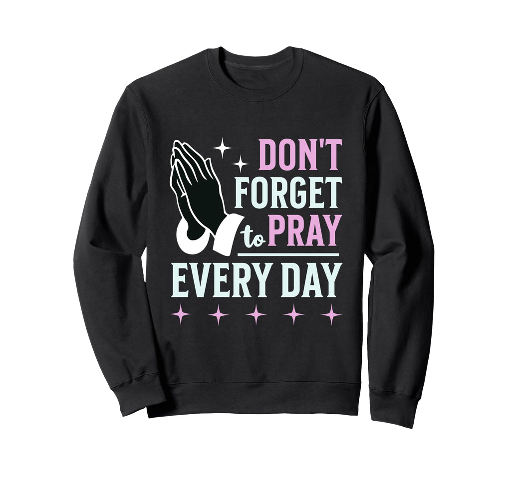 Prayer Faith Worship Meditation Sweatshirt - Aesthetic Graphic for Adults - T-Shirt, Sweatshirt, Hoodie