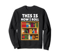 Library Art Book Reader School Sweatshirt - Fun Novelty Design Men Women - T-Shirt, Sweatshirt, Hoodie