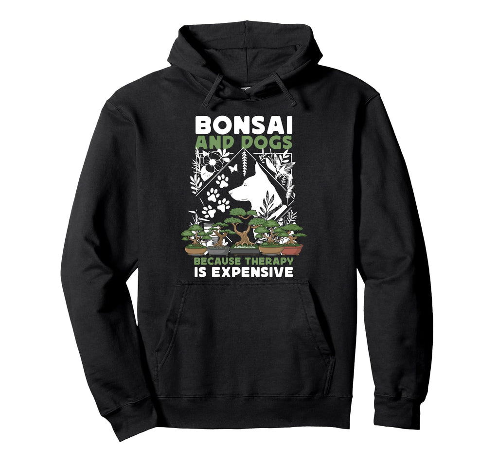Bonsai Tree Dog Bonsai And Dogs Hoodie - Casual Everyday Wear Men Women - T-Shirt, Sweatshirt, Hoodie