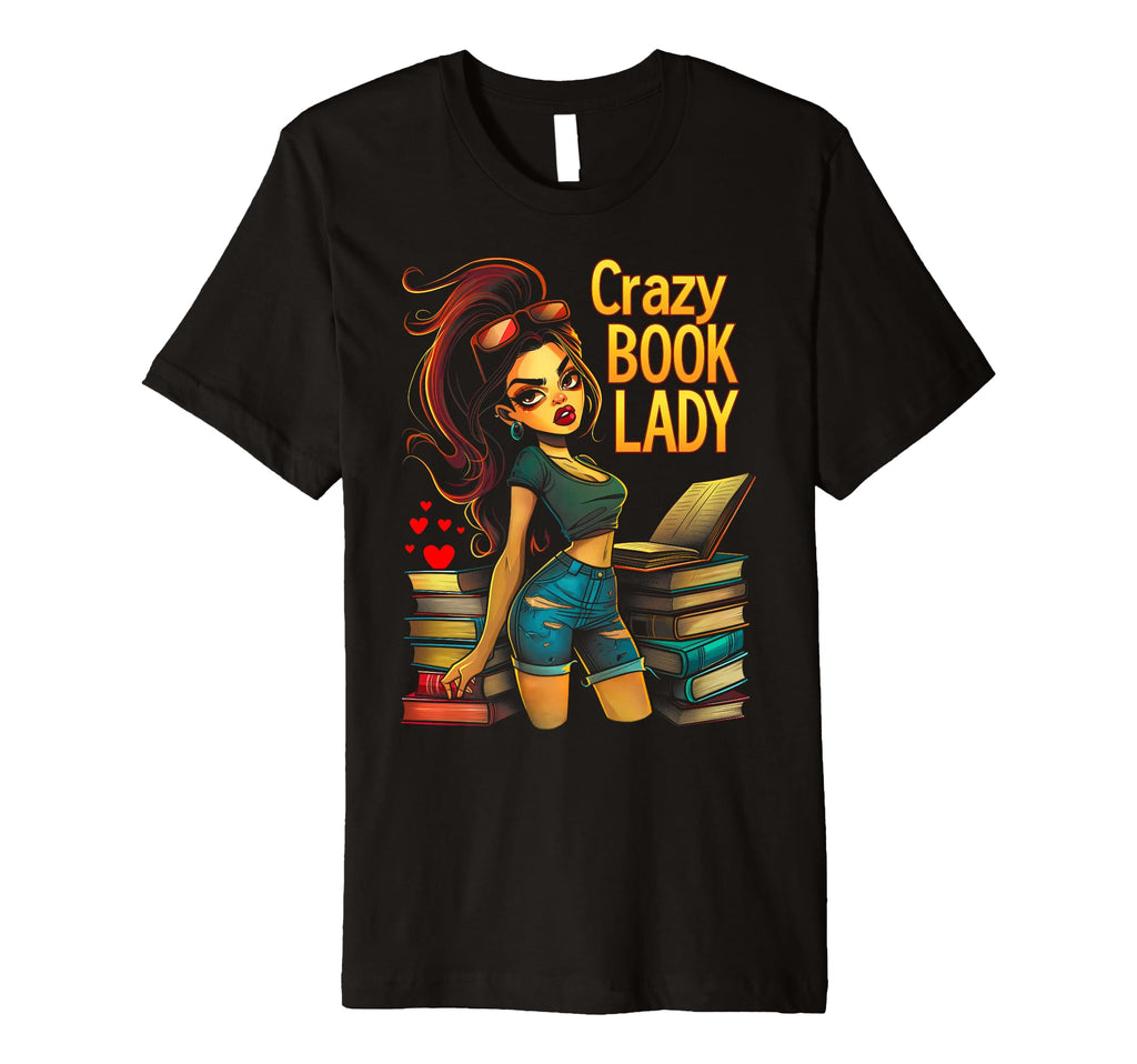Crazy Book Lady Dark Romance Reader Smut T-Shirt - Streetwear Style Unisex - T-Shirt, Sweatshirt, Hoodie