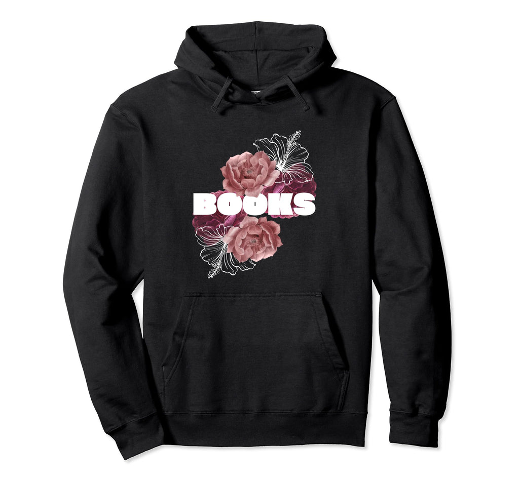 Floral Book Books Reading Reader Hoodie - Custom Art Print for Adults - T-Shirt, Sweatshirt, Hoodie