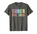 Funny Sober Est 2026 Do It Later T-Shirt - Fun Novelty Design Men Women - T-Shirt, Sweatshirt, Hoodie