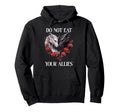 We Do Not Eat Allies Dragon Book Lover Dark Hoodie - Unique Graphic Unisex - T-Shirt, Sweatshirt, Hoodie