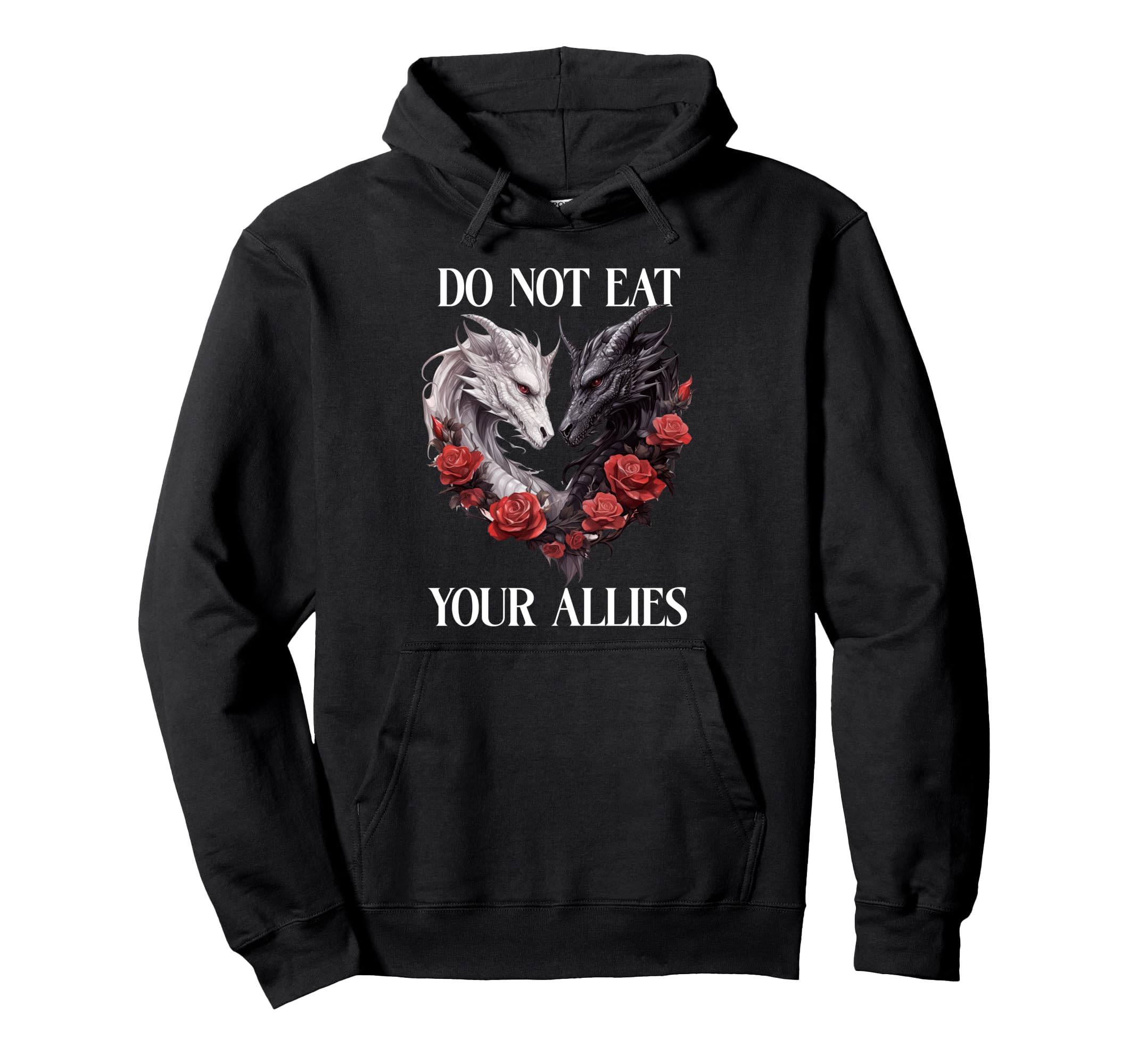 We Do Not Eat Allies Dragon Book Lover Dark Hoodie - Unique Graphic Unisex - T-Shirt, Sweatshirt, Hoodie