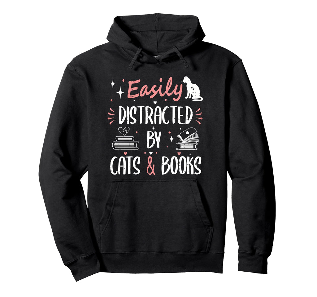 Cat Book Lover Easily Distracted Cats Hoodie - Aesthetic Graphic Unisex - T-Shirt, Sweatshirt, Hoodie