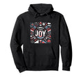 Today I Choose Joy Hoodie - Custom Art Print Unisex - T-Shirt, Sweatshirt, Hoodie