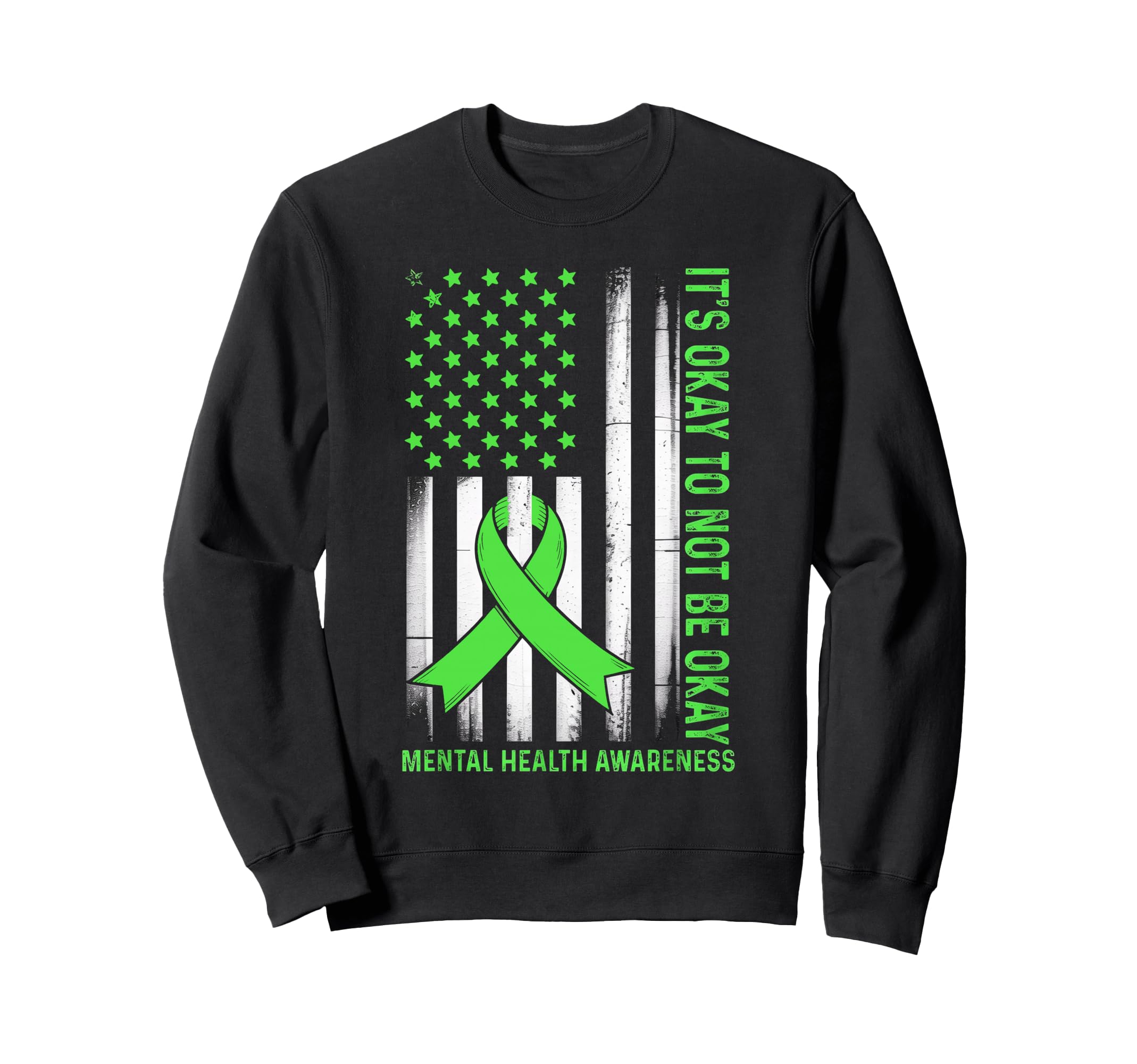 Its Okay To Not Be Okay Us Flag Sweatshirt - Graphic Print for Adults - T-Shirt, Sweatshirt, Hoodie