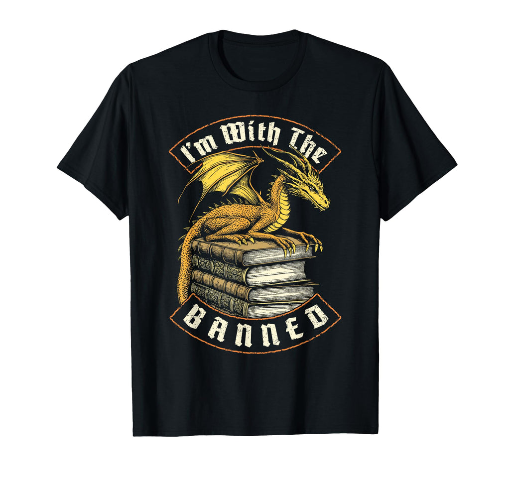 Im Banned Books Funny Book Dragon T-Shirt - Casual Everyday Wear Men Women - T-Shirt, Sweatshirt, Hoodie