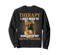 Therapy I Just Need To Hang My Sweatshirt - Unique Graphic for Adults - T-Shirt, Sweatshirt, Hoodie