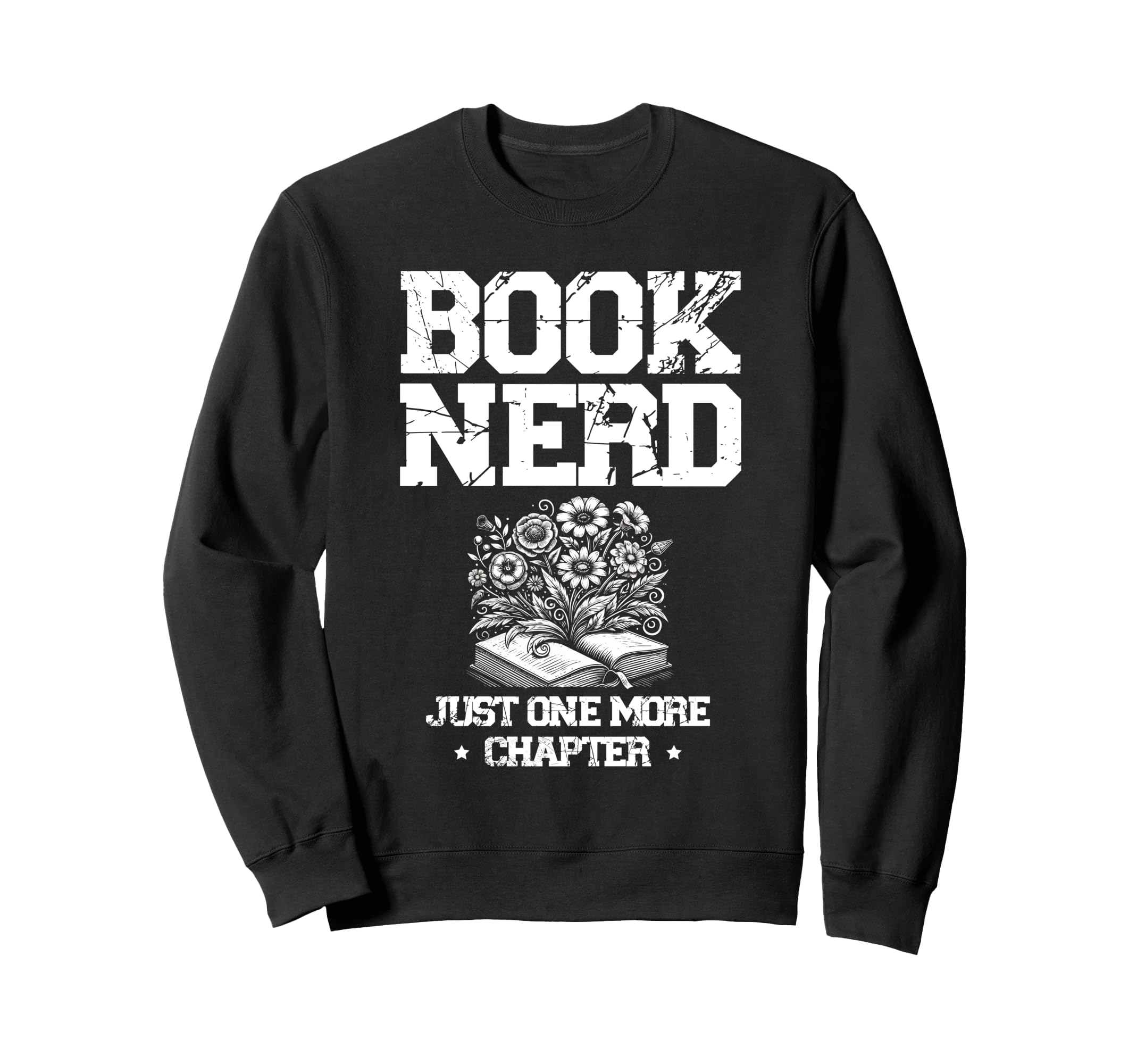 Book Nerd Reading Books Bookworm Sweatshirt - Novelty Apparel for Adults - T-Shirt, Sweatshirt, Hoodie