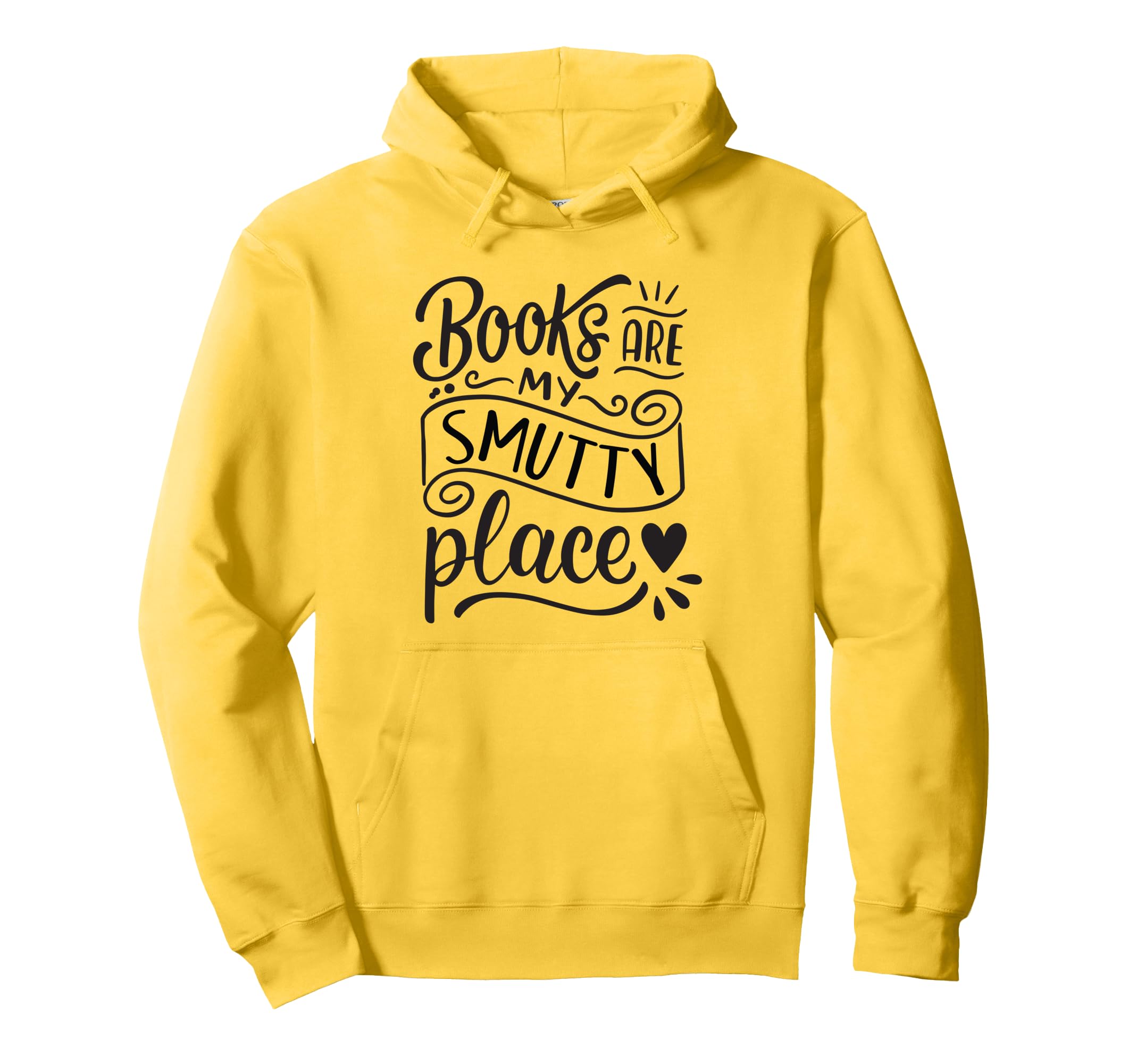 Funny Dark Romance Smut Book Love Hoodie - Streetwear Style for Adults - T-Shirt, Sweatshirt, Hoodie