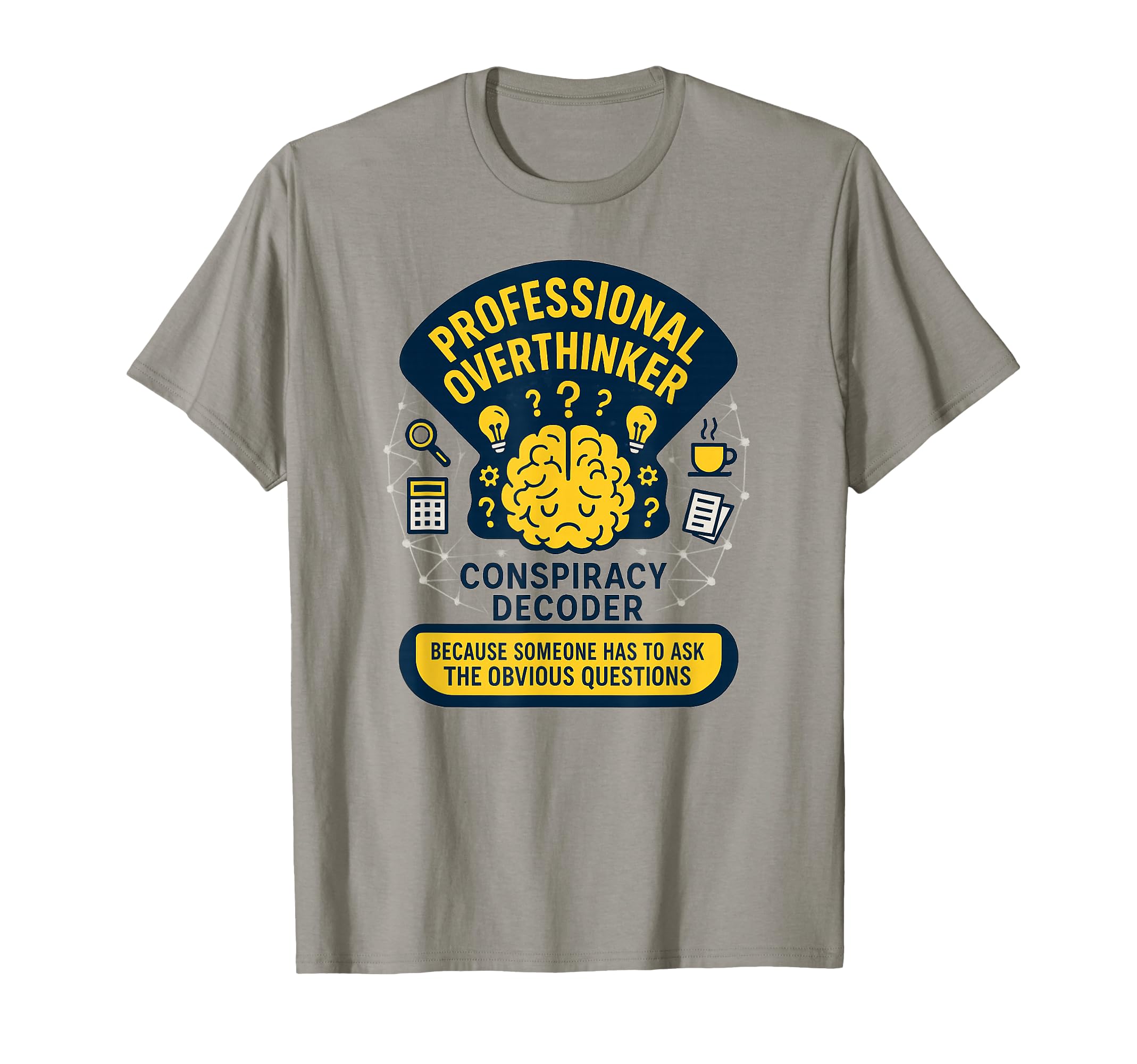 Professional Overthinker Critical T-Shirt - Trendy Graphic for Adults - T-Shirt, Sweatshirt, Hoodie