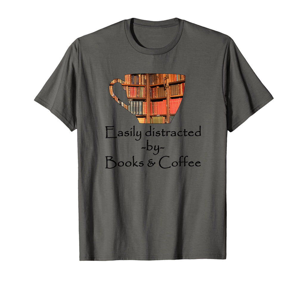 Easily Distracted Books Coffee T-Shirt - Unique Graphic for Adults - T-Shirt, Sweatshirt, Hoodie