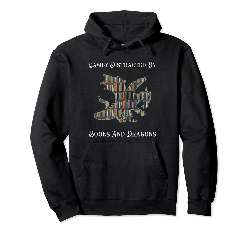 Easily Distracted Books And Dragons Hoodie - Aesthetic Graphic Unisex - T-Shirt, Sweatshirt, Hoodie