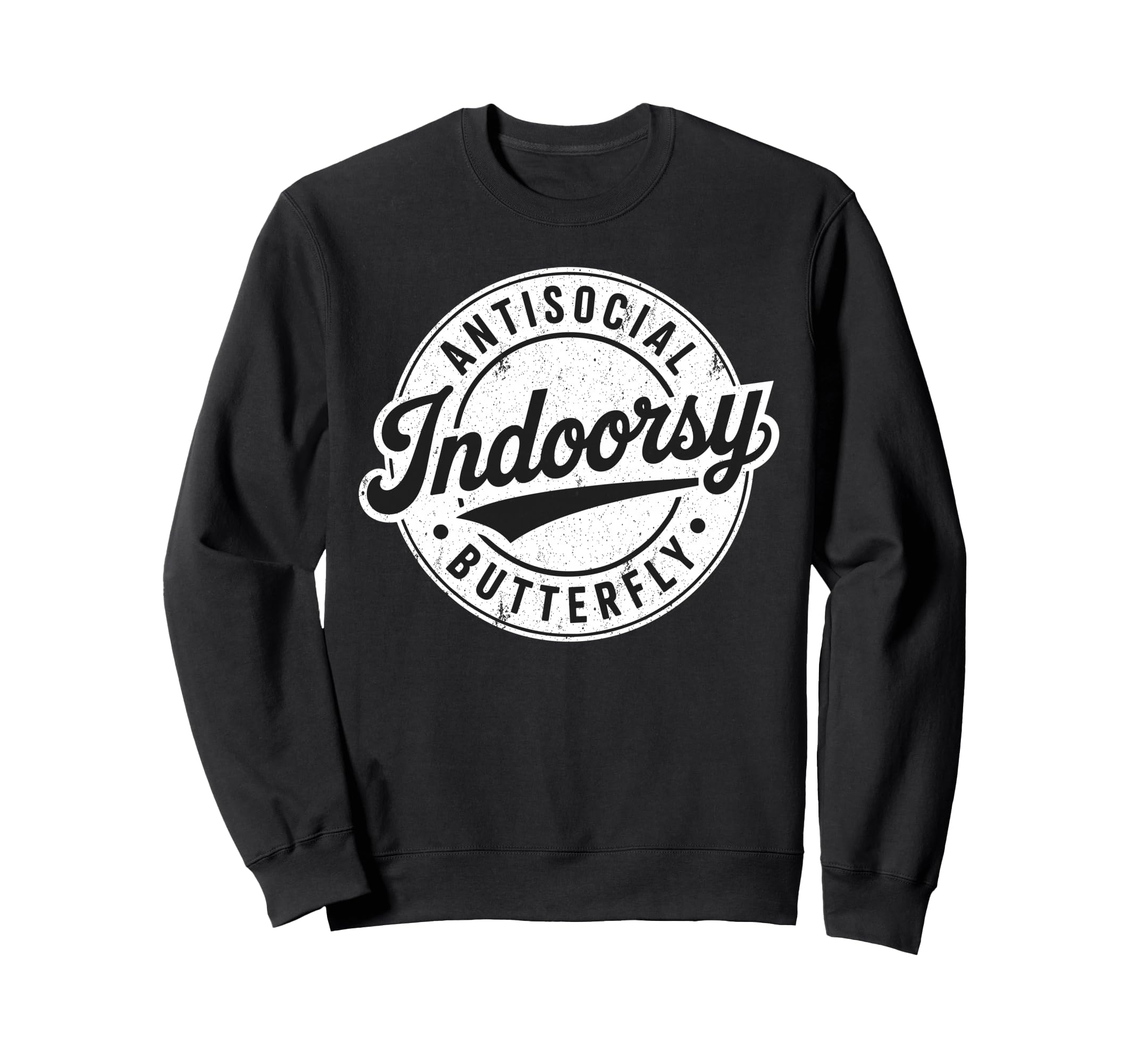 Indoorsy Antisocial Butterfly Sweatshirt - Casual Everyday Wear Men Women - T-Shirt, Sweatshirt, Hoodie