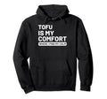 Tofu Self Care Tofu Fans Food Hoodie - Custom Art Print Men Women - T-Shirt, Sweatshirt, Hoodie
