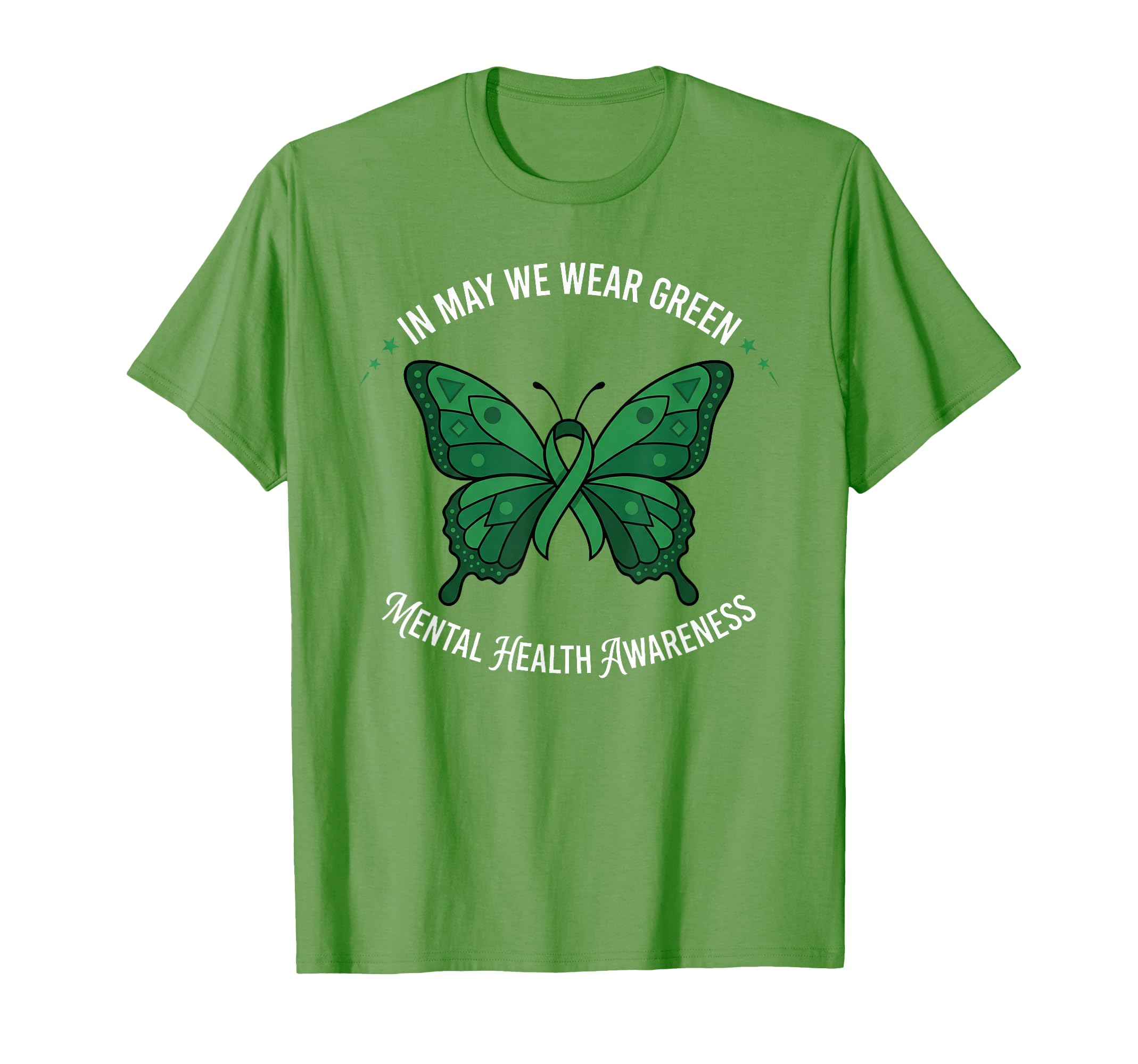 May We Wear Green Mental Health Awareness T-Shirt - Graphic Print Men Women - T-Shirt, Sweatshirt, Hoodie