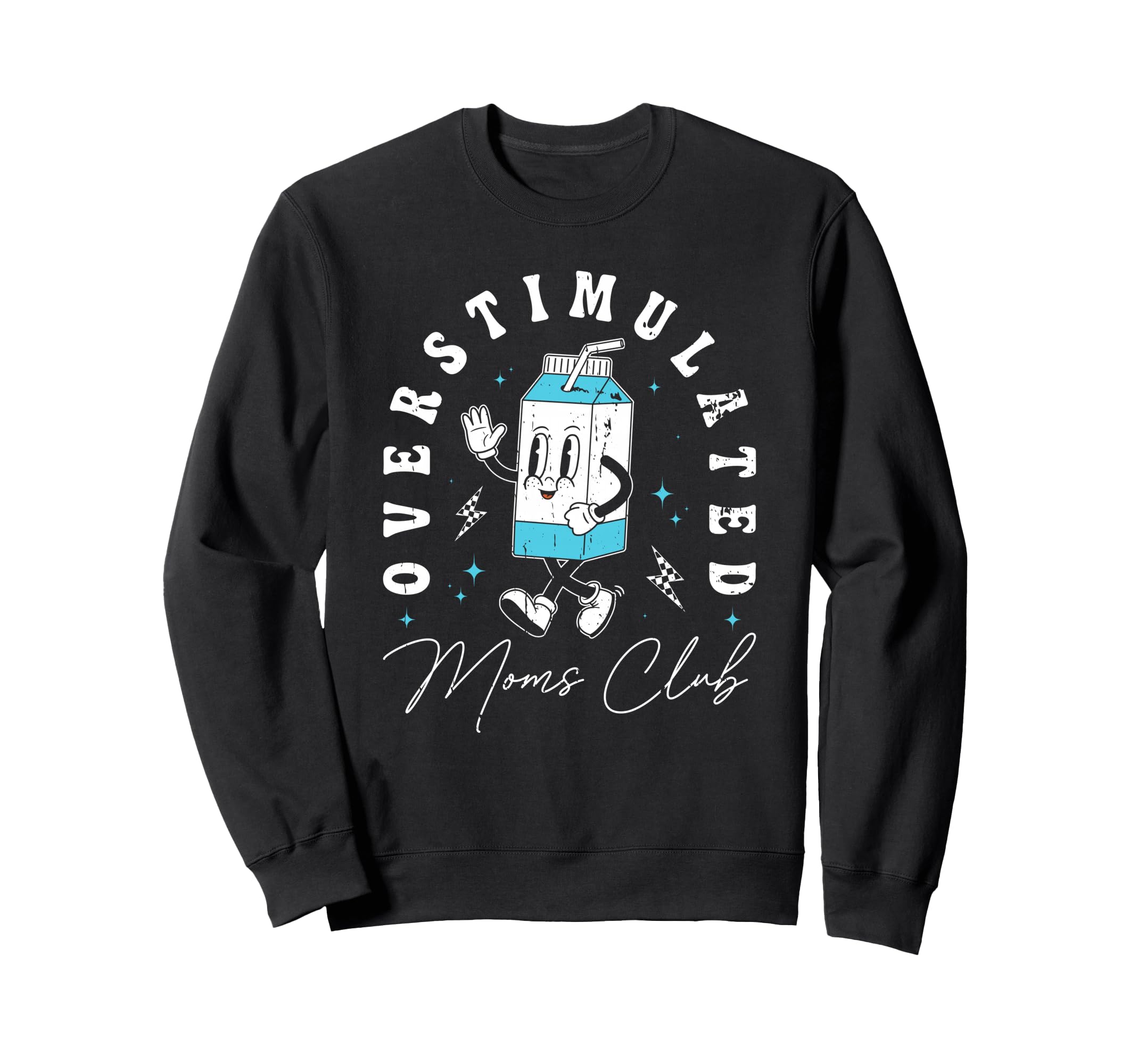 Overstimulated Moms Club Breast Sweatshirt - Fun Novelty Design Unisex - T-Shirt, Sweatshirt, Hoodie