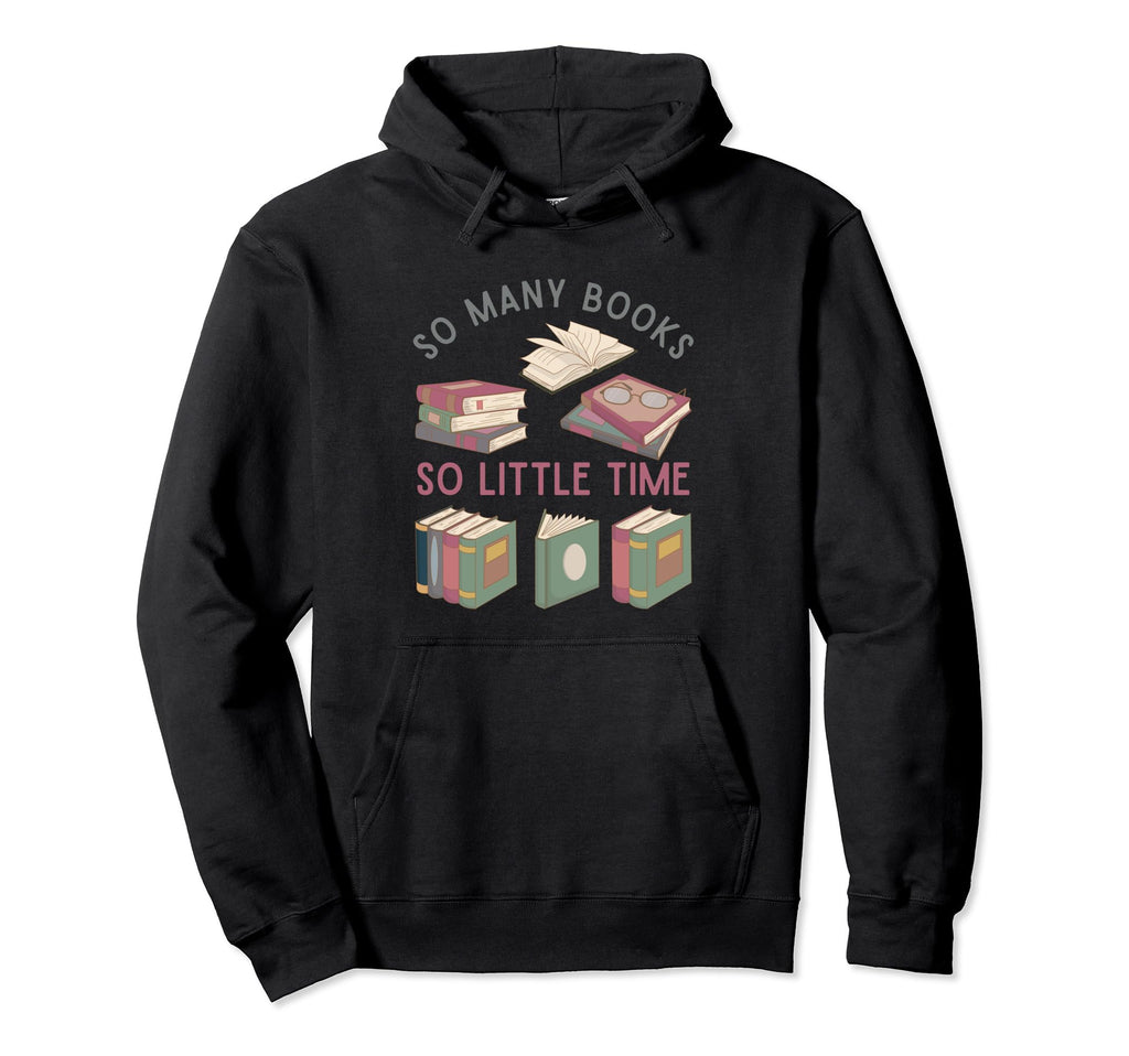 Love Reading Just One More Chapter I Hoodie - Novelty Apparel for Adults - T-Shirt, Sweatshirt, Hoodie