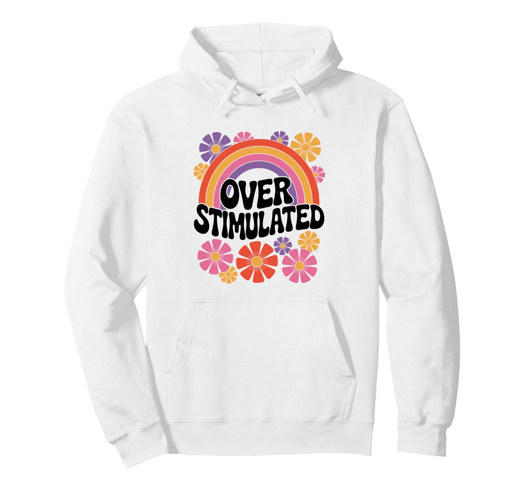 Neurodiverse Overstimulated Mental Health Hoodie - Trendy Graphic Unisex - T-Shirt, Sweatshirt, Hoodie