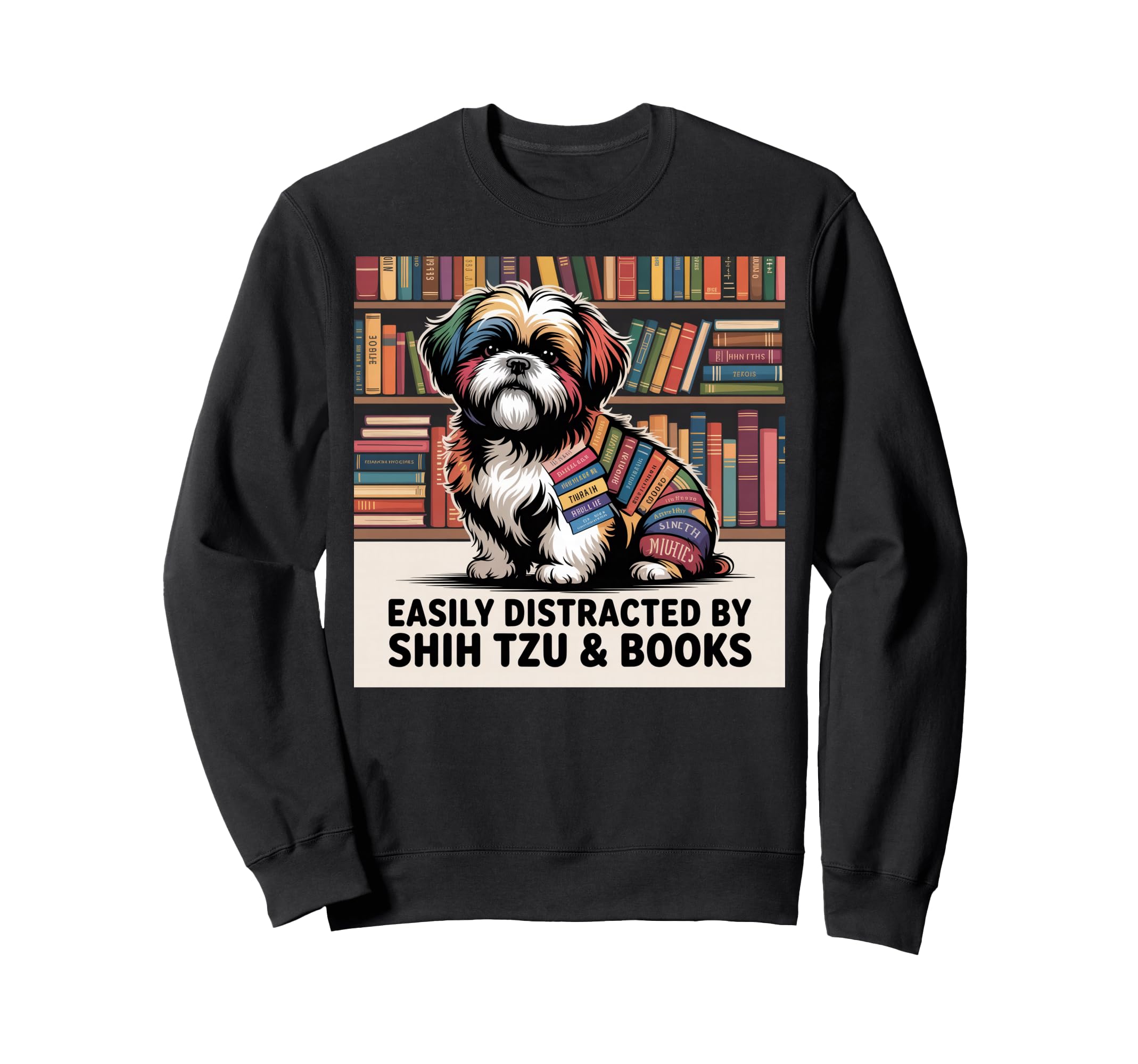 Shih Tzu Dog Shihtzu Dog Books Nerds Sweatshirt - Unique Graphic Men Women - T-Shirt, Sweatshirt, Hoodie