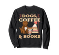 Coffee Book Reading Shirts Dog Lover T-Shirt - Trendy Graphic Unisex - T-Shirt, Sweatshirt, Hoodie