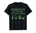 Introverted But Willing To Discuss Plants T-Shirt - Graphic Print Men Women - T-Shirt, Sweatshirt, Hoodie