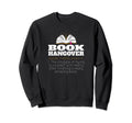 Abibliophobia Book Hangover Reading Sweatshirt - Streetwear Style Unisex - T-Shirt, Sweatshirt, Hoodie