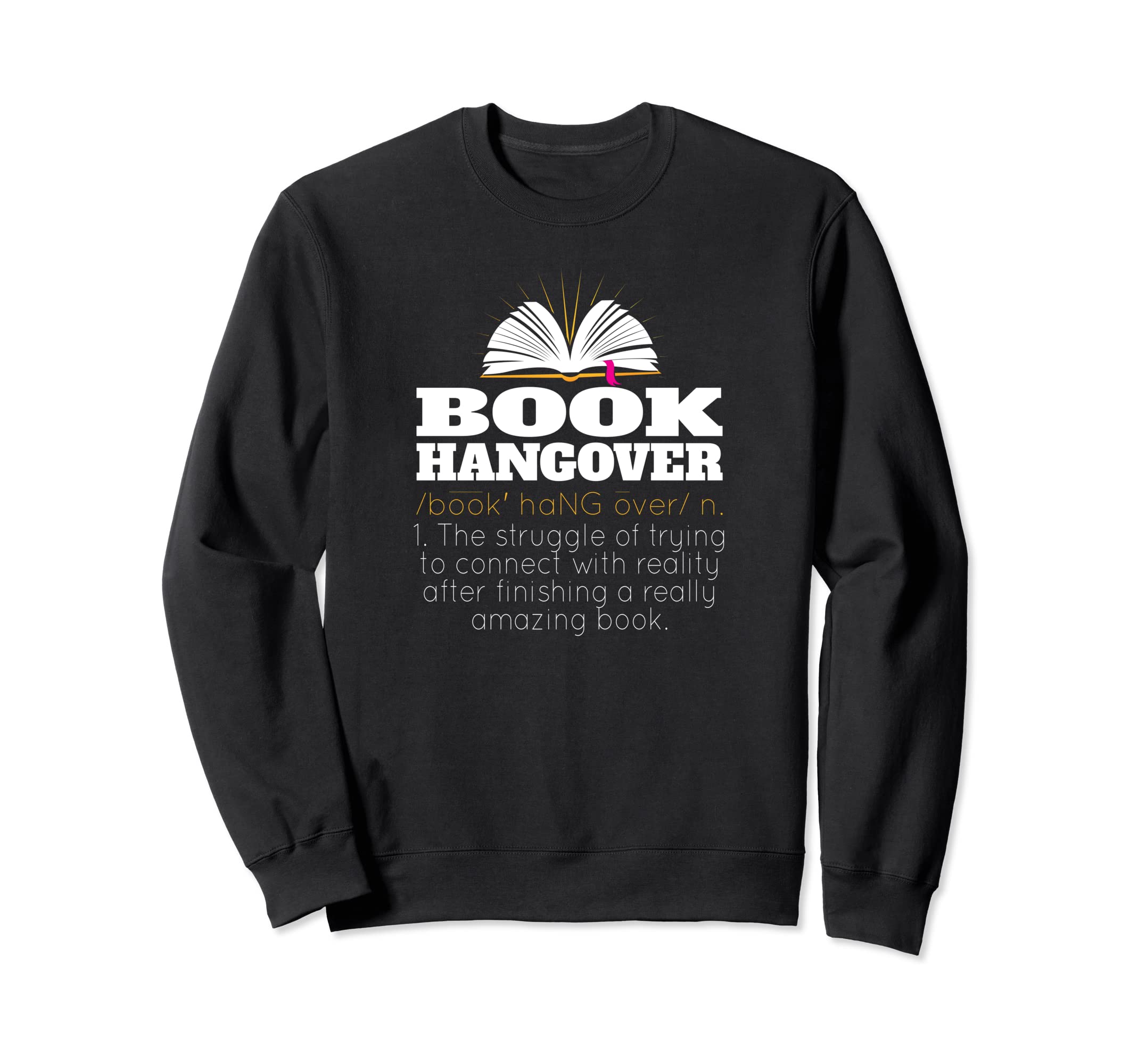 Abibliophobia Book Hangover Reading Sweatshirt - Streetwear Style Unisex - T-Shirt, Sweatshirt, Hoodie