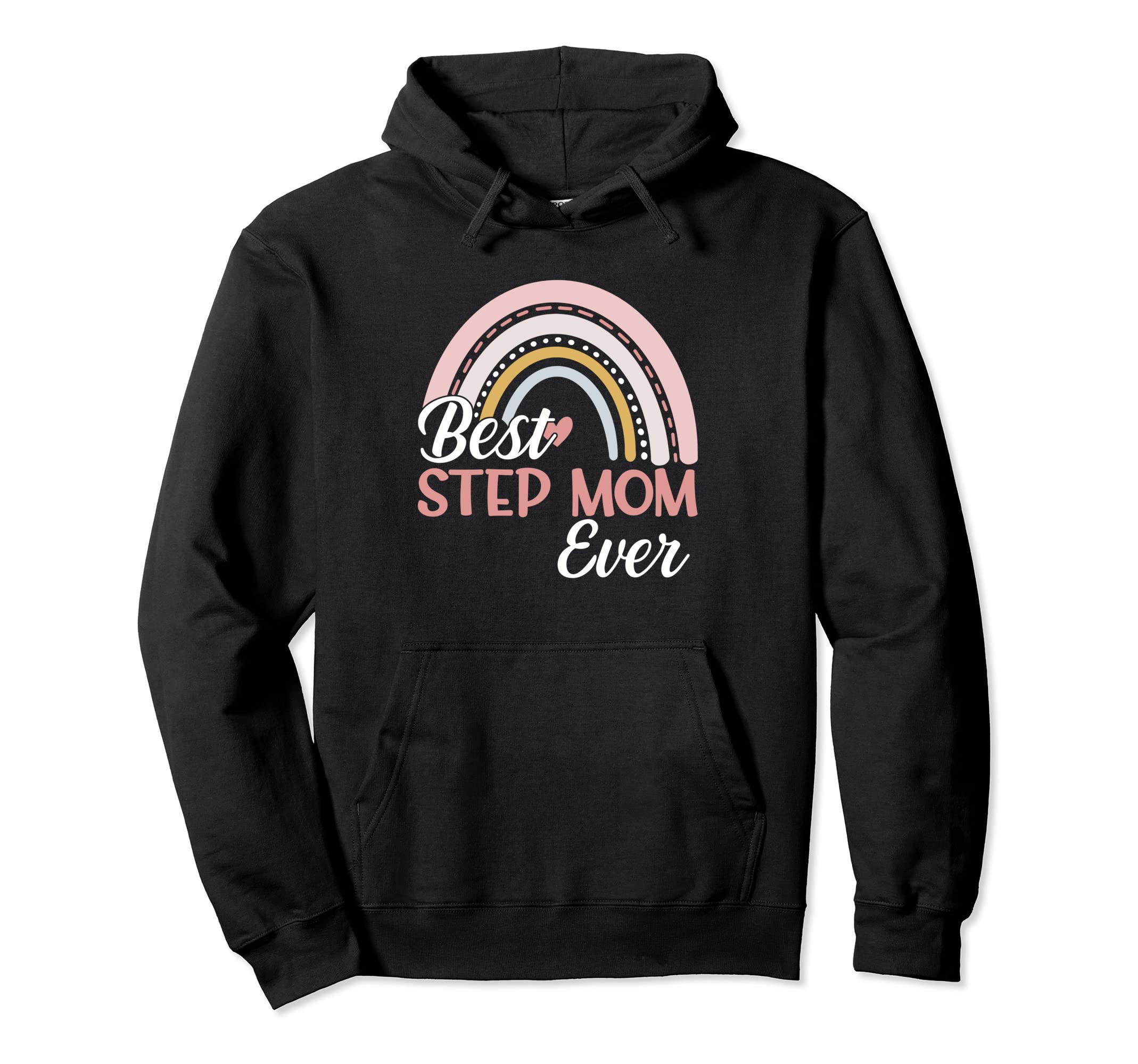 Best Step Mom Ever Mothers Day Boho Hoodie - Fun Novelty Design for Adults - T-Shirt, Sweatshirt, Hoodie