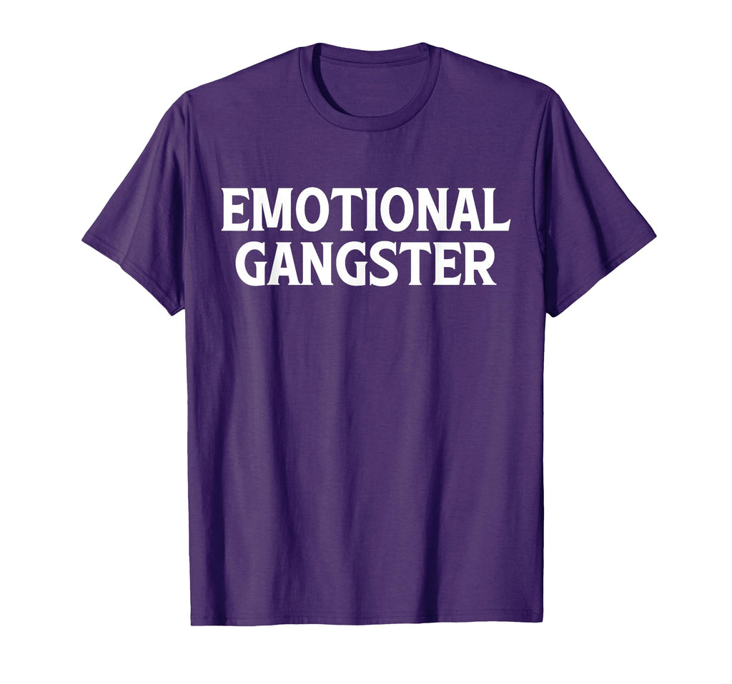 Emotional Gangster Funny Yoga T-Shirt - Casual Everyday Wear Men Women - T-Shirt, Sweatshirt, Hoodie