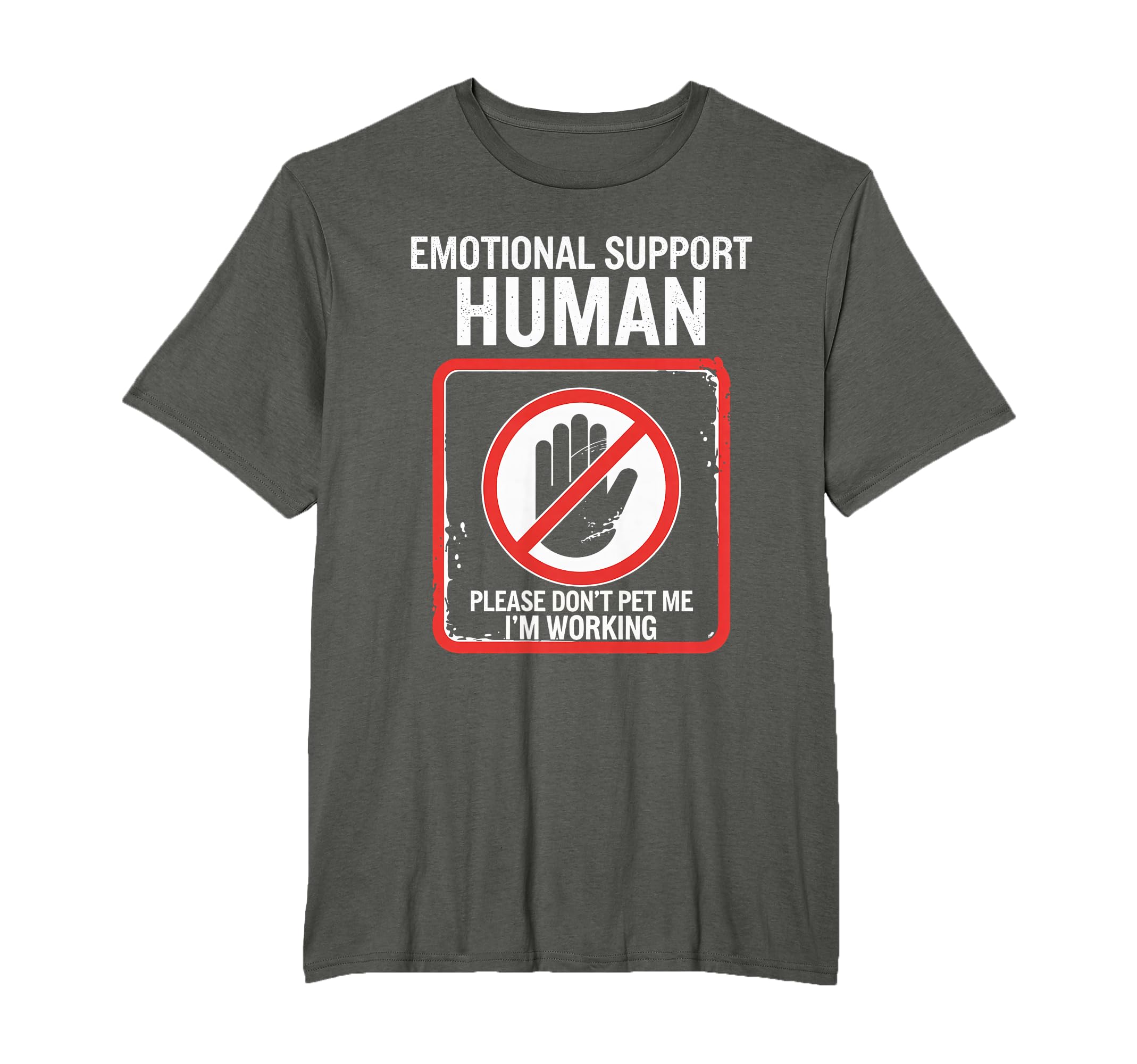 Emotional Support Please Dont Pet Me T-Shirt - Novelty Apparel Unisex - T-Shirt, Sweatshirt, Hoodie