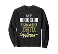 Book Club Wine Lover Sweatshirt - Streetwear Style Men Women - T-Shirt, Sweatshirt, Hoodie