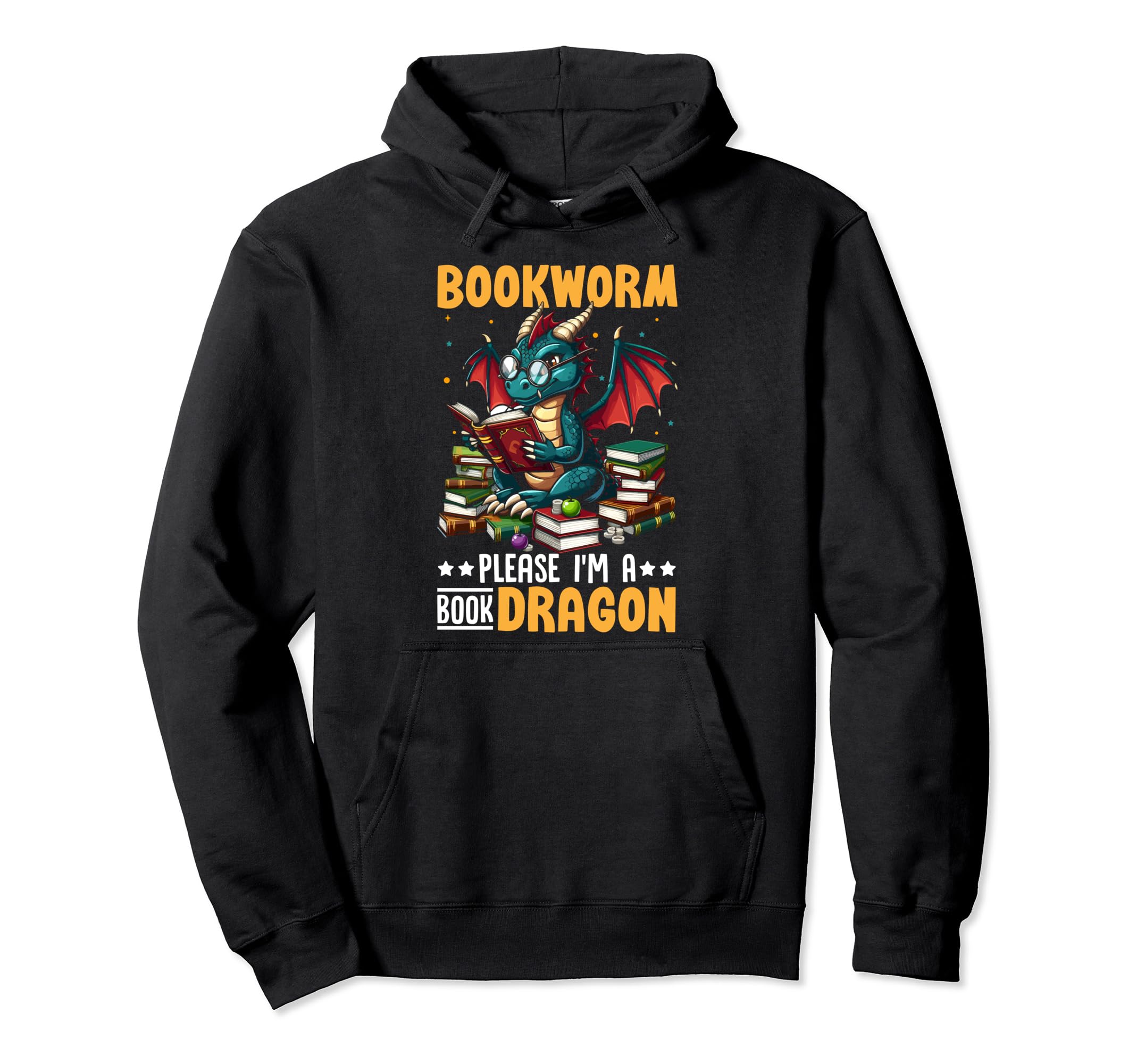 Bookworm Please Im Book Dragon Hoodie - Fun Novelty Design for Adults - T-Shirt, Sweatshirt, Hoodie