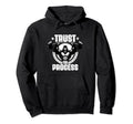 Trust Process Weightlift Workouts Gym Hoodie - Minimalist Print for Adults - T-Shirt, Sweatshirt, Hoodie