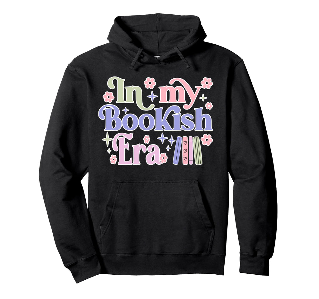 My Bookish Era Book Lover Hoodie - Casual Everyday Wear Unisex - T-Shirt, Sweatshirt, Hoodie