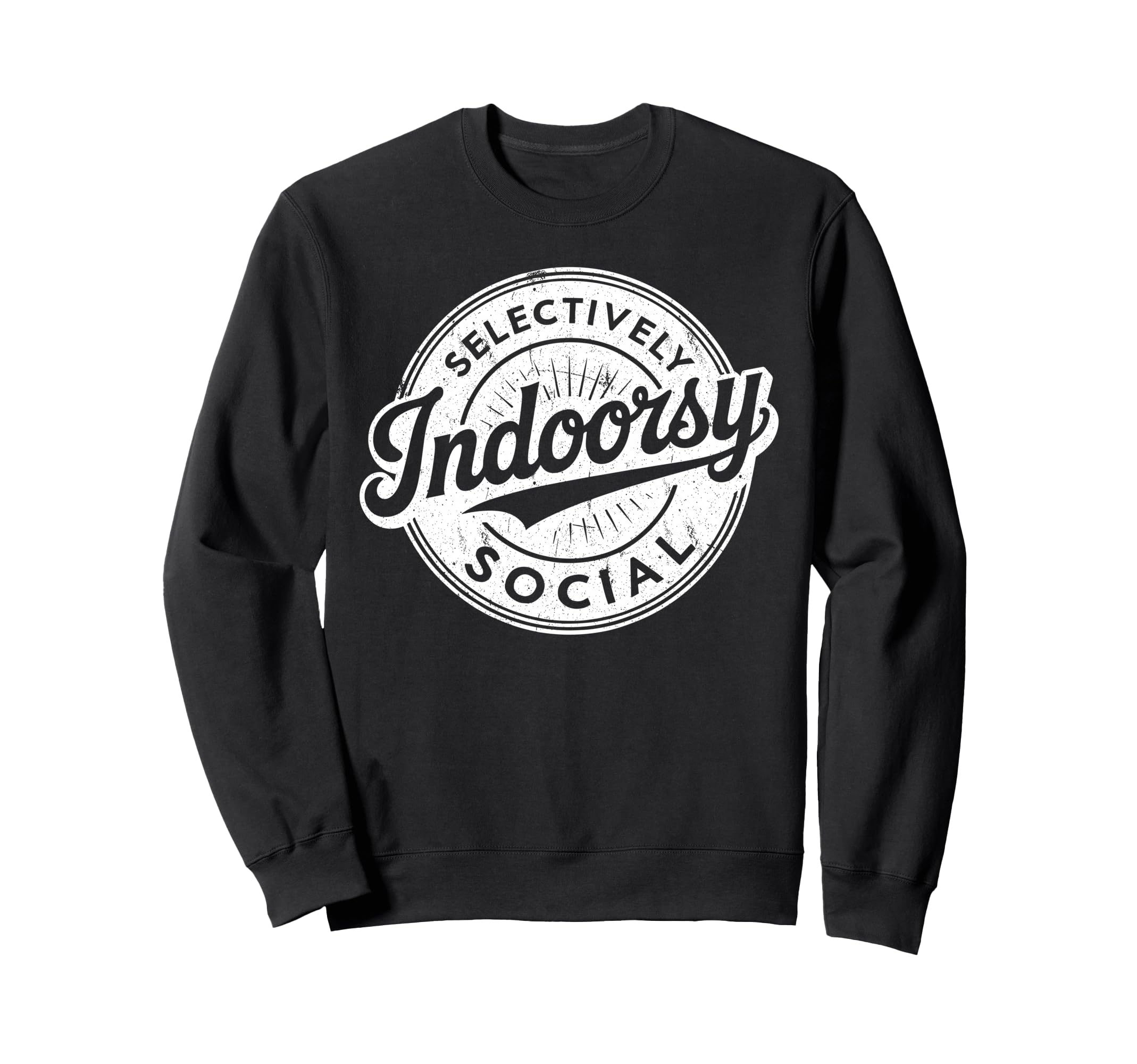 Indoorsy Selectively Social Sweatshirt - Minimalist Print Unisex - T-Shirt, Sweatshirt, Hoodie