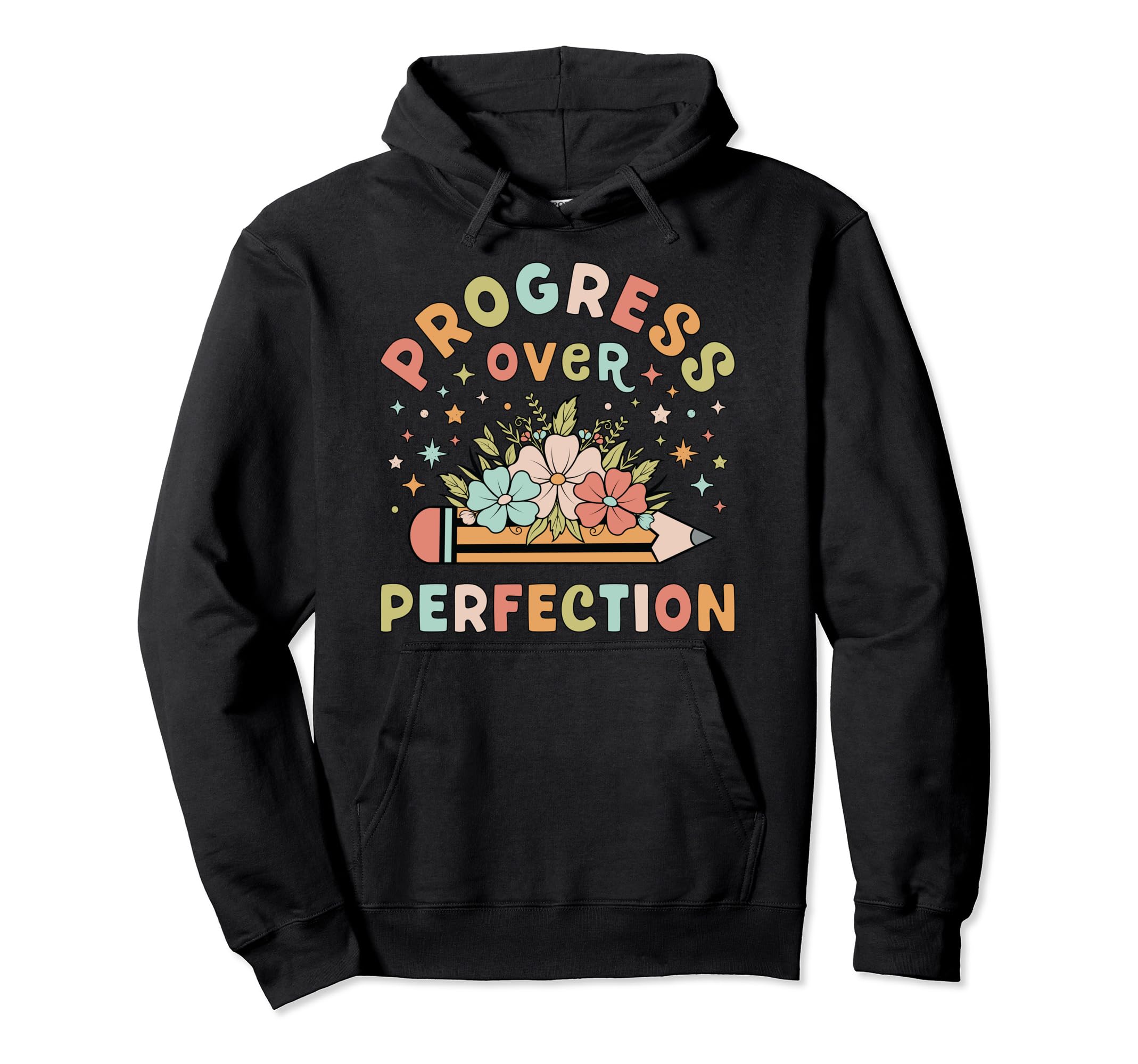 Progress Over Perfection Wildflower Hoodie - Aesthetic Graphic Men Women - T-Shirt, Sweatshirt, Hoodie
