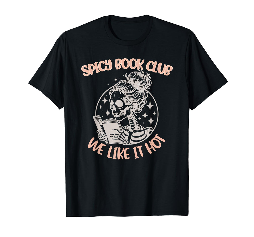 Spicy Book Club Dark Romance Lover T-Shirt - Aesthetic Graphic for Adults - T-Shirt, Sweatshirt, Hoodie