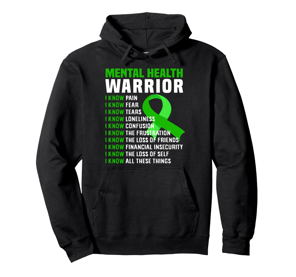 Mental Health Warrior Mental Health Hoodie - Casual Everyday Wear Unisex - T-Shirt, Sweatshirt, Hoodie