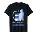 Social Justice Books And Coffee And T-Shirt - Casual Everyday Wear Unisex - T-Shirt, Sweatshirt, Hoodie